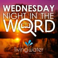 Wednesday Night in the Word