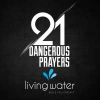 21 Dangerous Prayers