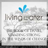 The Book of Daniel; Standing Strong in the Winds of Change